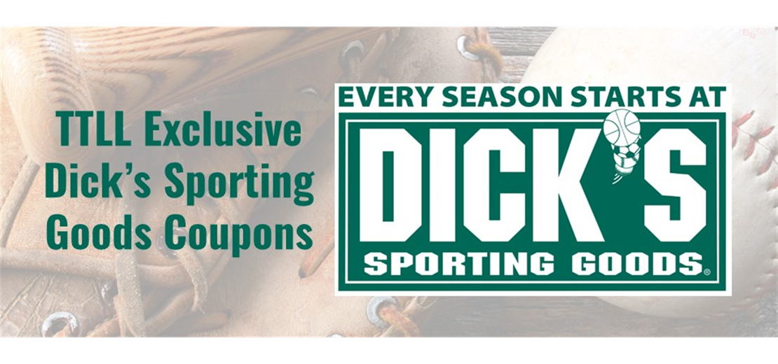 Click Here for our Dick's Season Long Coupons!
